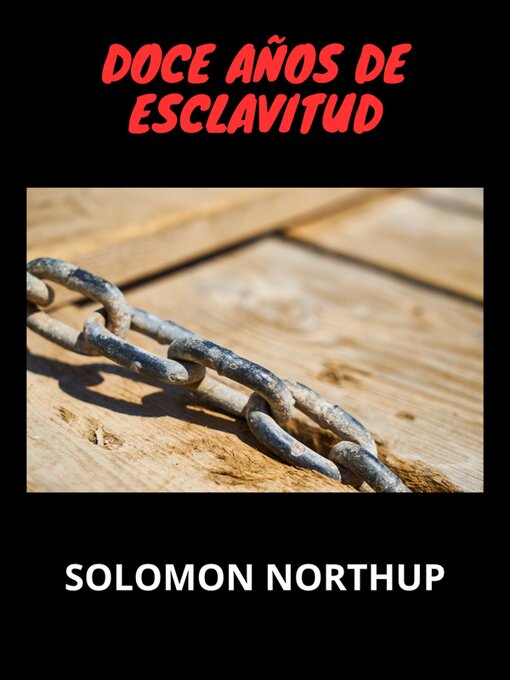 Title details for Doce años de esclavitud (Traducido) by Solomon Northup - Available